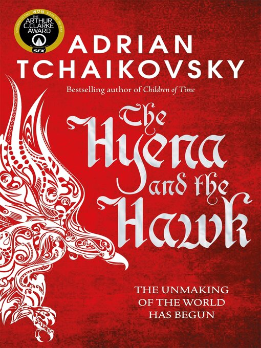 Title details for The Hyena and the Hawk by Adrian Tchaikovsky - Available
